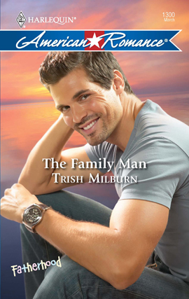 Title details for The Family Man by Trish Milburn - Available